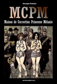 MCPM - Maison de correction princesse Mélanie